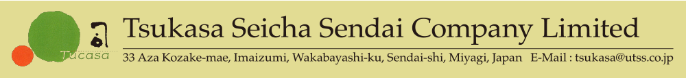 Tsukasa Seicha Sendai Company Limited